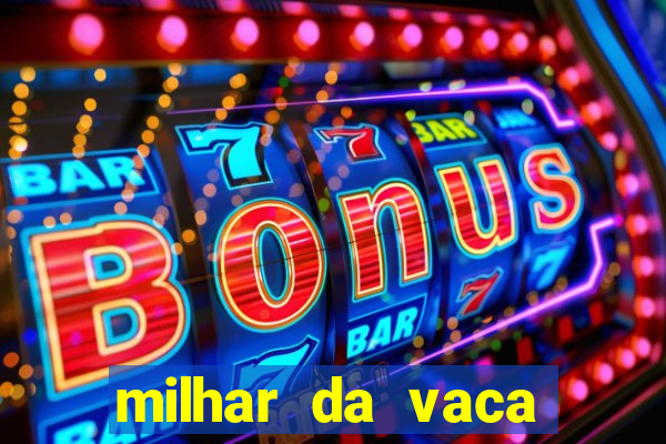 milhar da vaca mais atrasada na federal